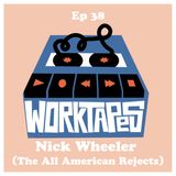 Episode 38 - Nick Wheeler - Gives You Hell