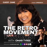 THE RETRO MOVEMENT with Omar Tyree | Episode 8  | Special Guest: Zane