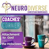 Attachment to God with the Holsclaws