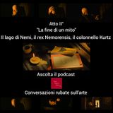 Atto II “La fine di un mito”