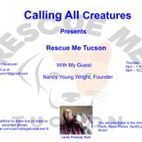 Calling All Creatures Presents Rescue Me Tucson
