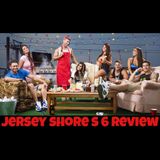 Jersey Shore Season 6 - Reality Review - Gorilla and The Geeks Episode 21