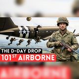 The 101st Airborne on D-Day: The Drop Behind Enemy Lines | WW2 Audiobook