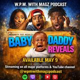Baby Daddy Reveals
