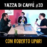 Fare i Film e Striscia la Notizia con Roberto Lipari | Tazza di Caffè #33