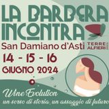 LA BARBERA INCONTRA - San Damiano D'Asti