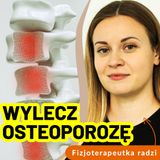 Osteoporoza- co to jest i jakie daje objawy?