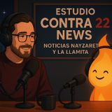 CONTRA 22 NEWS Nayzaret v.s La Llamita MADRUGADA