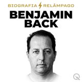 Benjamin Back Biografia Relâmpago — O Jornalista Entre Emissoras