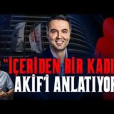 İÇERİDEN BİR KADIN MEHMET AKİF'İ ANLATIYOR