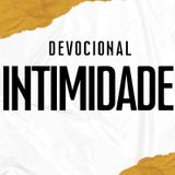 DEVOCIONAL INTIMIDADE