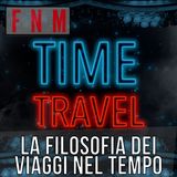 La filosofia dei VIAGGI NEL TEMPO