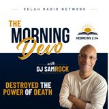Morning Devotion from Hebrews: Destroyed the Power of Death