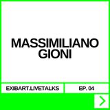 EXIBART.LIVETALKS EP. 04 - MASSIMILIANO GIONI