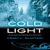 COLD LIGHT, Chapter 1, by Traci L. Slatton