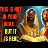 The Ethiopian Bible Reveals The True Story Of Jesus Of Nazareth — In Detail