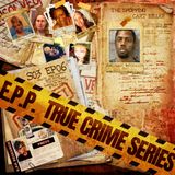 S03 EP05 EPP TRUE-Crime-Update-Anthony-Robinson