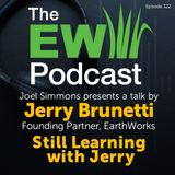 The EW Podcast - Still Learning with Jerry