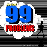 99 Problems | The Gold Digger EP1