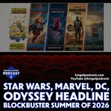 Star Wars, Marvel, DC, Odyssey Headline The Blockbuster Summer Of 2026