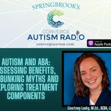 Assessing Benefits, Debunking Myths & Elevating ABA Practice