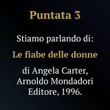 Le fiabe delle donne, Angela Carter, Arnoldo Mondadori Editore, 1996.