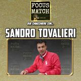 Focus Match - SANDRO TOVALIERI