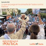 Lo que se juega en la consulta de “todos contra Paloma”