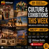 Culture and Exhibitions This Week - Malaga and Costa del Sol - August 17-23 2026