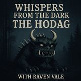 Whispers from the Dark: The Hodag - Wisconsin’s Terrifying Cryptid & Northwoods Mystery