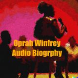 Oprah Winfrey Audio Biography