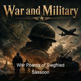War Poems of Siegfried Sassoon - Siegfried Sassoon