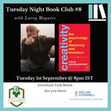 Tuesday Night Book Club #8 - Larry G Maguire - Creativity