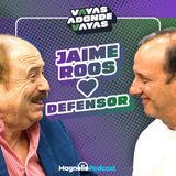 JAIME ROOS | VAYAS ADONDE VAYAS | #1 | CON PIPE STEIN