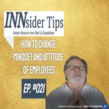 How to Change Mindset and Attitude of Employees | INNsider Tips-021