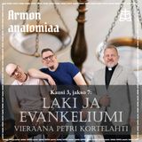 Laki ja evankeliumi – Vieraana Petri Kortelahti