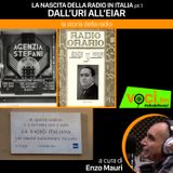 "LA STORIA DELLA RADIO": Dall'URI all'EIAR - clicca PLAY e ascolta il podcast