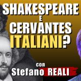 #SHAKESPEARE e #CERVANTES, due "ITALIANI" a Messina? – con Stefano REALI | Alla Mezza