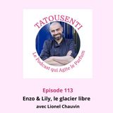 Ep 113  Lionel Chauvin, le glacier libre