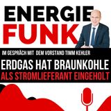E&M ENERGIEFUNK - Erdgas hat Braunkohle als Stromlieferant eingeholt - Podcast für die Energiewirtschaft
