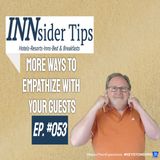 More Ways to Empathize with Your Guests | INNsider Tips-053