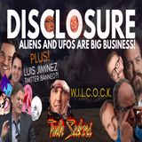 DISCLOSURE! Aliens and UFO's are BIG business!