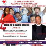 Where Are The Men "In The Church" with guest Apostle Paul Greenleaf