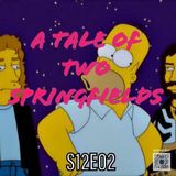217) S12E02 (A Tale of Two Springfields)