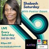 Shabach Saturday with Pastor Dawn