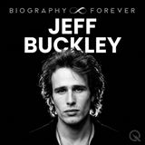 Jeff Buckley Biography Forever: The Haunting Voice Behind Grace and Hallelujah Gone Too Soon