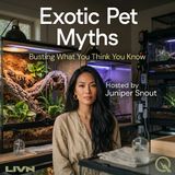 Exotic Pet Myths - They're Not Furry, But They're Not Mindless Either