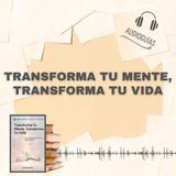 📕Guía TRANSFORMA TU MENTE, TRANSFORMA TU VIDA _ 7 Claves para Despertar Tu Poder Interno + PDF📥