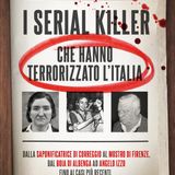 Ruben De Luca "I serial killer che hanno terrorizzato l'Italia"