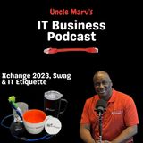 482 Storytime: XChange 2023, Swag and IT Etiquette